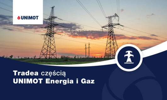 Grupa Unimot konsoliduje sprzedaż gazu ziemnego i energii elektrycznej w jednej spółce – Tradea została włączona do Unimot Energia i Gaz
